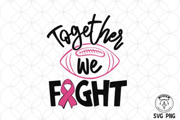 Breast Cancer Together We Fight Football