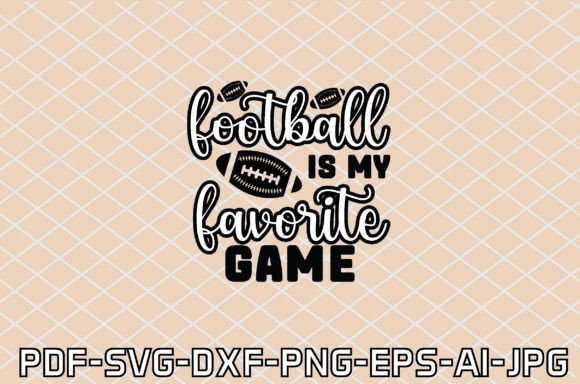 Football is My Favorite Game SVG: Graphics & Crafts Review
