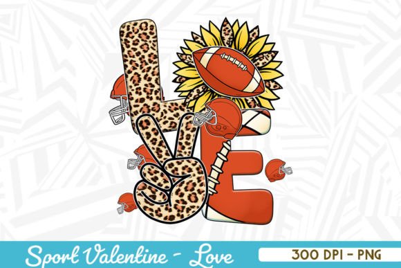 Football Love Valentine Sublimation Graphics for Crafts