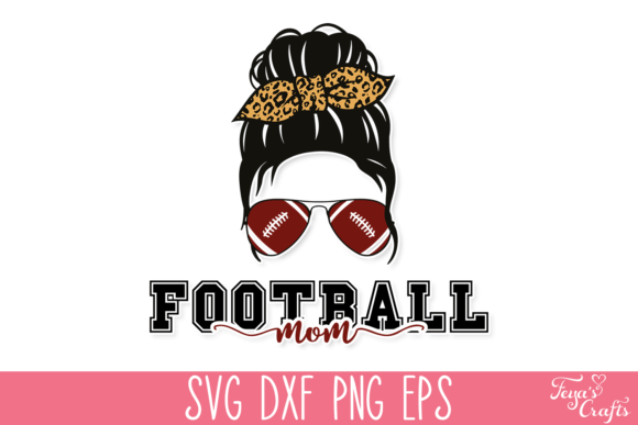 Football Mom Messy Bun SVG: Graphics & Crafts for Your Handmade Business