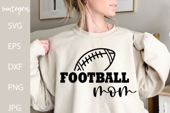 Football Mom SVG Cut File, PNG Print Graphics & Crafts