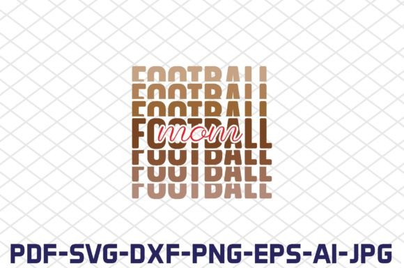 Football Mom SVG Graphics for Crafts & Publishing
