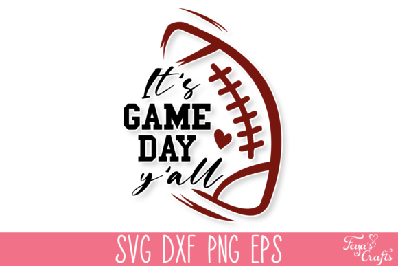 It's Game Day Y'all Football SVG: Graphics & Crafts