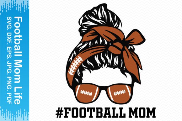 Messy Bun Football Mom Graphics and Crafts Clipart