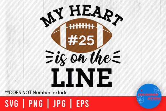 My Heart is on the Line Football SVG for Crafts & Graphics