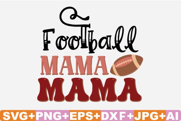 Retro Football Mama Sublimation Graphics for Crafts